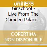 Girlschool - Live From The Camden Palace (Record Store Day 2026) cd