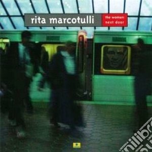 Rita Marcotulli - The Woman Next Door cd musicale di MARCOTULLI RITA