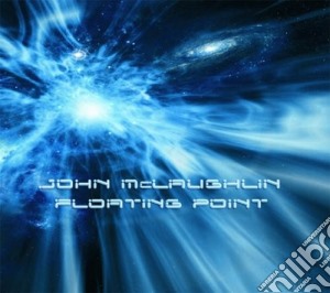 John Mclaughlin - Floating Point cd musicale di John Mclaughlin