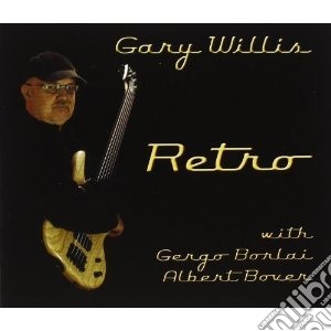 Gary Willis - Retro cd musicale di Willis Gary