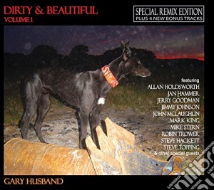 Gary Husband - Dirty & Beautiful Vol.1 + 4 B.T. cd musicale di Gary Husband