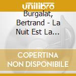 Burgalat, Bertrand - La Nuit Est La (2 Lp) cd