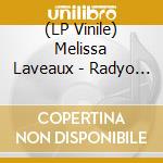 (LP Vinile) Melissa Laveaux - Radyo Siwel vinile
