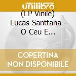 (LP Vinile) Lucas Santtana - O Ceu E Velho Ha Muito Tempo vinile