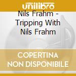 Nils Frahm - Tripping With Nils Frahm cd