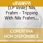 (LP Vinile) Nils Frahm - Tripping With Nils Frahm (2 Lp) vinile