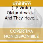 (LP Vinile) Olafur Arnalds - And They Have Escaped The Weight Of Darkness/Rsd Edition (Rsd 2024) vinile