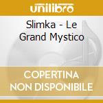 Slimka - Le Grand Mystico cd