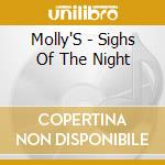 Molly'S - Sighs Of The Night cd