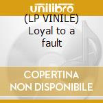 (LP VINILE) Loyal to a fault lp vinile di The Present moment