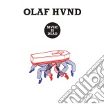 (LP Vinile) Olaf Hund - Music Is Dead (2 Lp)