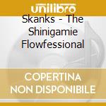Skanks - The Shinigamie Flowfessional cd