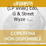 (LP Vinile) Edo. G & Street Wyze - Afterwords