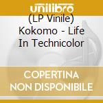 (LP Vinile) Kokomo - Life In Technicolor vinile