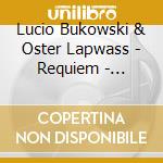 Lucio Bukowski & Oster Lapwass - Requiem - Nativite cd