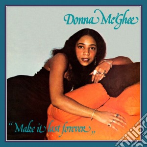Donna McGhee - Make It Last Forever cd musicale