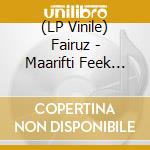 (LP Vinile) Fairuz - Maarifti Feek (1987) vinile