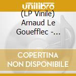 (LP Vinile) Arnaud Le Gouefflec - L'Orage vinile