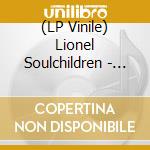 (LP Vinile) Lionel Soulchildren - La Citadelle Interieure vinile