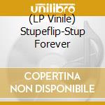 (LP Vinile) Stupeflip-Stup Forever vinile