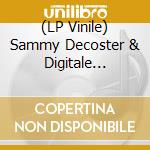 (LP Vinile) Sammy Decoster & Digitale Sauvage - Sammy Decoster & Digitale Sauvage vinile