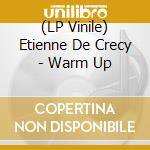 (LP Vinile) Etienne De Crecy - Warm Up vinile