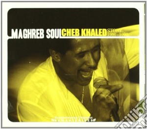 Cheb Khaled - Mahgreb Soul cd musicale di CHEB KHALED