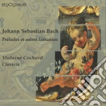 Bach J.S. - Preludes Et Autres Fantasies cd