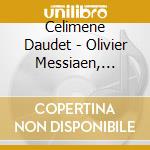 Celimene Daudet - Olivier Messiaen, Claude Debussy / Preludes Pour Pia