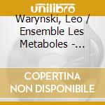 Warynski, Leo / Ensemble Les Metaboles - Ravel - Saint-Saens - Britten - Schafer Le Jardin Feerique cd