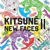 Kitsune New Faces Vol.2 / Various cd