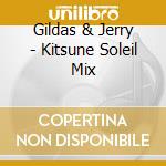 Gildas & Jerry - Kitsune Soleil Mix cd