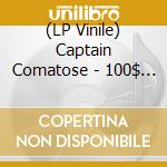(LP Vinile) Captain Comatose - 100$ (EP 12') vinile