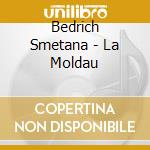 Bedrich Smetana - La Moldau cd