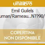 Emil Guilels Schuman/Rameau..N??90/Slim cd musicale di Terminal Video