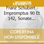 Franz Schubert - Impromptus 90 Et 142, Sonate Arpeggione cd