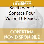 Beethoven 7 Sonates Pour Violon Et Piano N?? 98/Slim cd musicale di Terminal Video