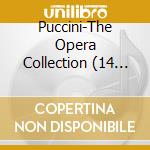 Puccini-The Opera Collection (14 Cd) cd