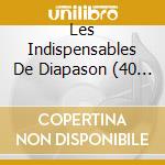 Les Indispensables De Diapason (40 Cd) cd