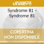 Syndrome 81 - Syndrome 81 cd