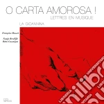 O Carta Amorosa! Lettres En Musique cd