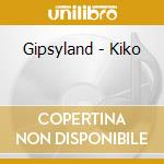 Gipsyland - Kiko cd