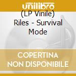 (LP Vinile) Riles - Survival Mode vinile