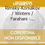 Rimsky-Korsakov / Winters / Farahani - Scheherazade A Tale (2 Cd) cd