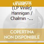 (LP Vinile) Hannigan / Chalmin - Electric Fields vinile