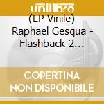 (LP Vinile) Raphael Gesqua - Flashback 2 (Original Game Soundtrack) (2 Lp) vinile