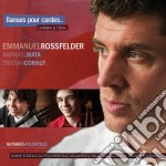 Emmanuel Rossfelder - Danses Pour Cordes