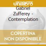 Gabriel Zufferey - Contemplation cd