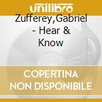 Zufferey,Gabriel - Hear & Know cd