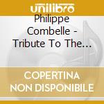 Philippe Combelle - Tribute To The Mother Of Groove Philippe Combelle cd